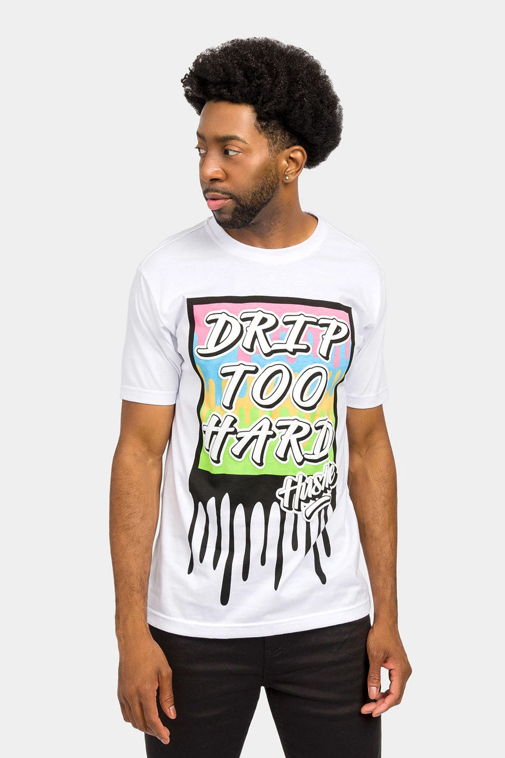 Drip Too Hard Graphic T-Shirt 2 Drip Too Hard Graphic T-Shirt - Image 2